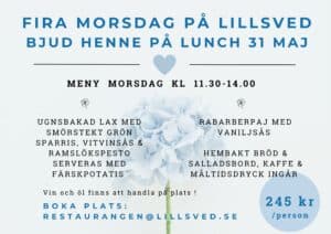 passa på att fira morsdag 31 maj 2026 på lillsved - Lillsved Flyer för Mors dag-lunch på Lillsved den 31 maj med blått hjärta, blomsterbild och pris: 245 kr per person (bokning via e-post).
